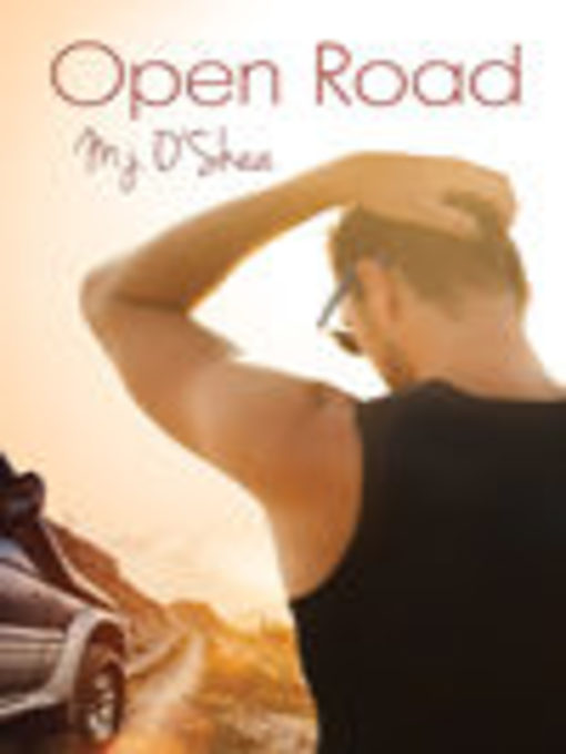 Title details for Open Road by M.J. O'Shea - Available
